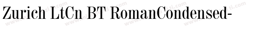 Zurich LtCn BT RomanCondensed字体转换